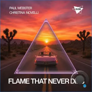 Paul Webster & Christina Novelli - Flame That Never Dies (2026)