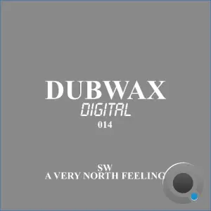 SW - A Very North Feeling (2026)