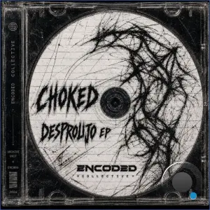 Choked - Desprolijo (2026)