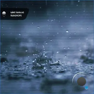 Mike Barajas - Raindrops (2026)