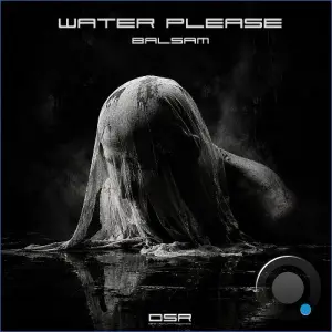 Water Please - Balsam (2026)