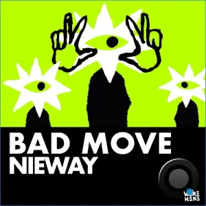 Nieway - Bad Move (2026)