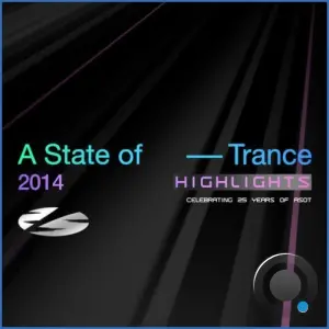 A State Of Trance 25 Years 2014 Highlights (2026)