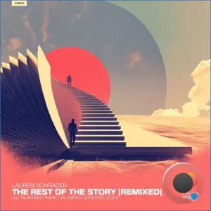 Lauren Schrader - The Rest of the Story [Remixed] (2026)
