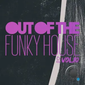 Out of the Funky House, Vol. 10 (2026)