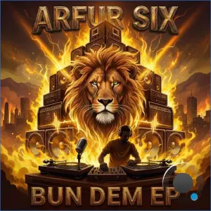 Arfur Six - Bun Dem (2026)