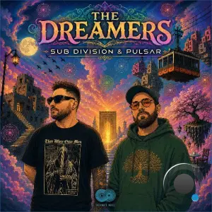 Pulsar & Sub Division - The Dreamers (2026)