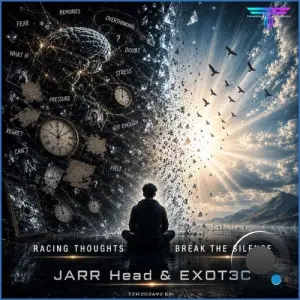 JARR Head & EXOT3C - Racing Thoughts (2026)