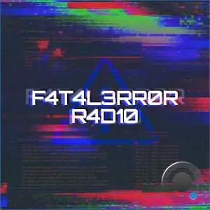 F4t4l3rr0r - F4t4l3rr0r R4d10 057 (2026-09-16)