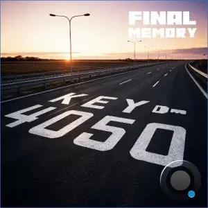 Key4050 - Final Memory (2026)
