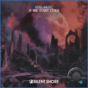 Ariel Music - If We Start Over (2026)