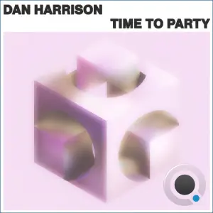 Dan Harrison - Time To Party (2026)