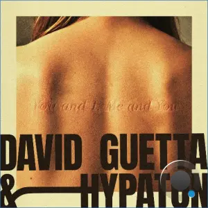David Guetta & Hypaton - You And I, Me And You (2026)