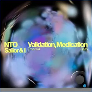 NTO & Sailor & I - Validation, Medication (2026)