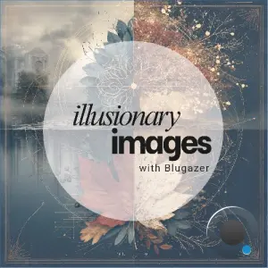 Blugazer - Illusionary Images 178 (2026-09-03)