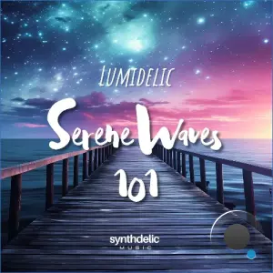Lumidelic - Serene Waves 101 (2026-09-21)