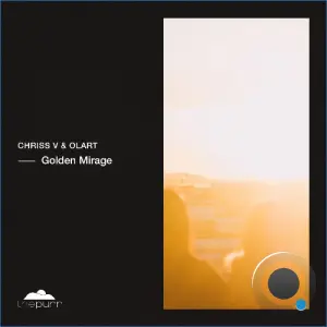 Chriss V, Olart - Golden Mirage (2026)