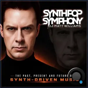 Matt Williams - Synthpop Symphony 346 (2026-09-23)