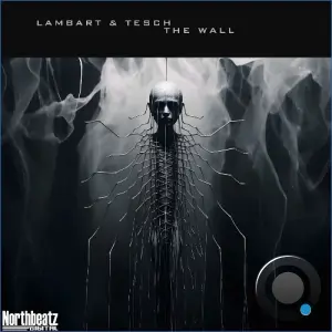 Lambart & Tesch - The Wall (2026)
