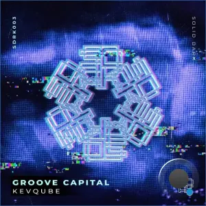 Kevqube - Groove Capital (2026)