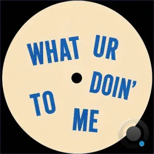 Joss moog - What Ur Doin' To Me (2026)