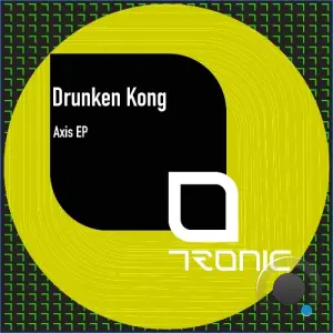 Drunken Kong - Axis (2026)