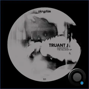 Truant J - Dancing In The Hallway (2026)