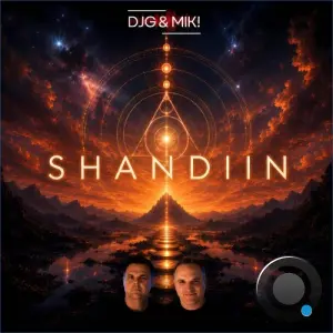 Djg & Mik! - Shandiin (Extended Version) (2026)