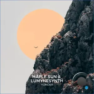 Maple Sun, Lumynesynth - Yonder (2026)