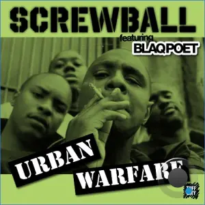 Screwball x Blaq Poet - Urban Warfare (2026)