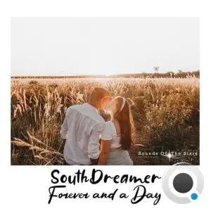 SouthDreamer - Forever and a Day (2026)