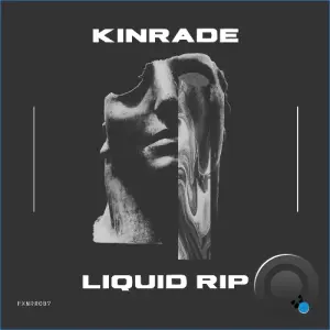 Kinrade - Liquid Rip (2026)