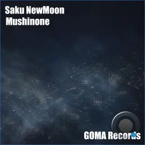 Saku NewMoon - Mushinone (2026)