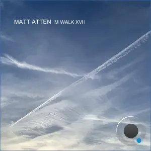Matt Atten - M Walk XVII (2026)
