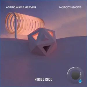 Astro.Wav & HEBVEN - Nobody Knows (2026)
