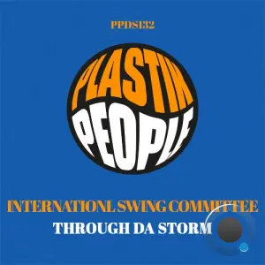 International Swing Committee - Through Da Storm (2026)