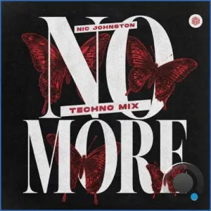Nic Johnston - No More (Techno Mix) (2026)
