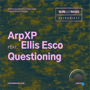 ArpXP ft. Ellis Esco - Questioning (2026)