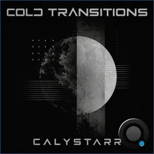 Calystarr - Cold Transistions (2026)