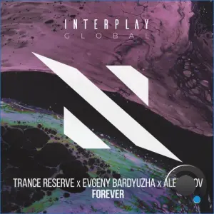Trance Reserve X Evgeny Bardyuzha X Alex Shov - Forever (2026)