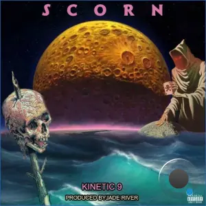 Kinetic 9 x Jade River - Scorn (2026)