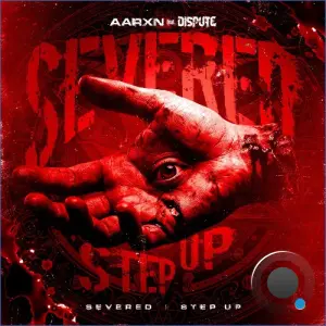 AARXN - Severed / Step Up (2026)