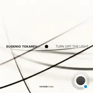Eugenio Tokarev - Turn Off The Light (2026)