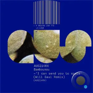 Bambounou - I can send you to space (Will Saul Remix) (2026)