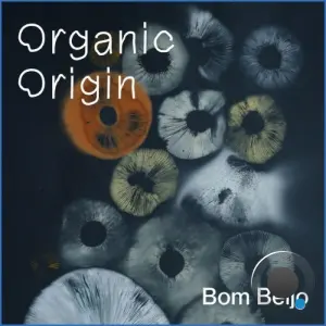 Bom Beijo - Organic Origin (2026)