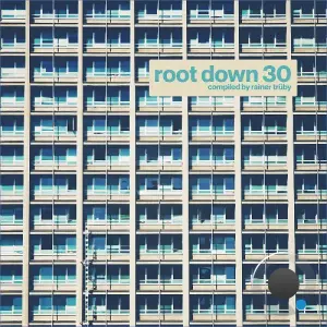 Root Down 30 (Compiled by Rainer Truby) (2026)