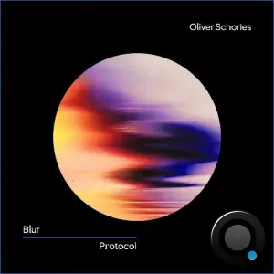 Oliver Schories - Blur Protocol (2026)