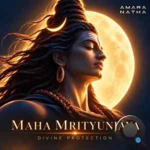 AMARANATHA - Maha Mrityunjaya Mantra (Divine Protection) (2026)