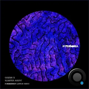 Geizer x Sleeper Agent - Forbidden Lotus (2026)
