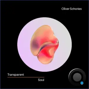 Oliver Schories - Transparent Soul (2026)